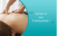 Qu'est ce que l'Ostéopathie